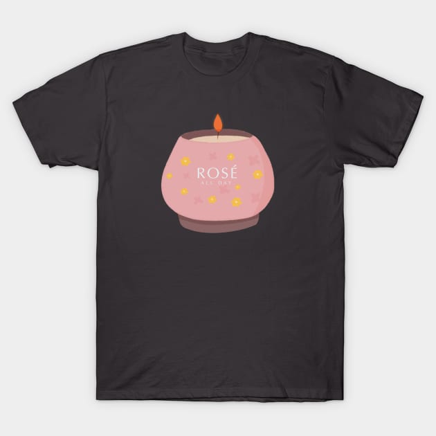 Candle Rose all day! T-Shirt by Matisse Studio